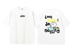 Look busy do nothing shirt